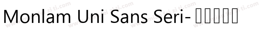 Monlam Uni Sans Seri字体转换